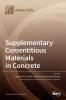 Supplementary Cementitious Materials in Concrete