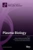 Plasma Biology