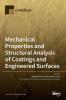 Mechanical Properties and Structural Analysis of Coatings and Engineered Surfaces