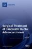 Surgical Treatment of Pancreatic Ductal Adenocarcinoma