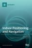 Indoor Positioning and Navigation