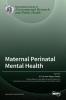 Maternal Perinatal Mental Health