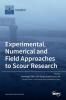 Experimental Numerical and Field Approaches to Scour Research