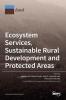 Ecosystem Services Sustainable Rural Development and Protected Areas