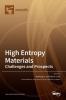 High Entropy Materials: Challenges and Prospects