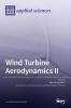 Wind Turbine Aerodynamics II