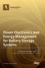 Power Electronics and Energy Management for Battery Storage Systems