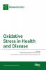 Oxidative Stress in Health and Disease