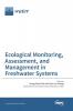 Ecological Monitoring Assessment and Management in Freshwater Systems