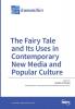 The Fairy Tale and Its Uses in Contemporary New Media and Popular Culture