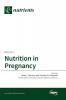 Nutrition in Pregnancy: Volume I