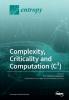 Complexity Criticality and Computation (C3)