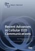 Recent Advances in Cellular D2D Communications