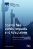 Coastal Sea Levels Impacts and Adaptation