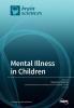 Mental Illness in Children