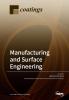 Manufacturing and Surface Engineering