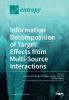 Information Decomposition of Target Effects from Multi-Source Interactions