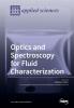 Optics and Spectroscopy for Fluid Characterization