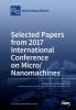 Selected Papers from 2017 International Conference on Micro/ Nanomachines