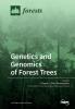 Genetics and Genomics of Forest Trees