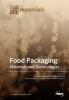 Food Packaging: Materials and Technologies