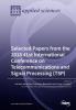 Selected Papers from the 2018 41st International Conference on Telecommunications and Signal Processing (TSP)