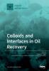 Colloids and Interfaces in Oil Recovery