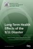 Long-Term Health Effects of the 9/11 Disaster