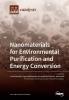 Nanomaterials for Environmental Purification and Energy Conversion