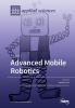 Advanced Mobile Robotics: Volume 1