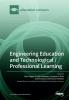 Engineering Education and Technological / Professional Learning