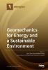 Geomechanics for Energy and a Sustainable Environment