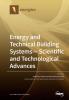 Energy and Technical Building Systems - Scientific and Technological Advances