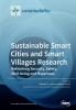 Sustainable Smart Cities and Smart Villages Research: Rethinking Security Safety Well-being and Happiness