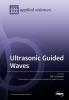 Ultrasonic Guided Waves