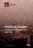 Political Games: Strategy Persuasion and Learning