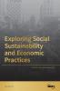 Exploring Social Sustainability and Economic Practices