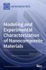 Modeling and Experimental Characterization of Nanocomposite Materials