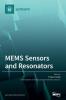 MEMS Sensors and Resonators