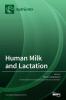 Human Milk and Lactation