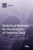 Statistical Methods for the Analysis of Genomic Data