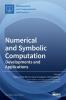 Numerical and Symbolic Computation: Developments and Applications