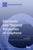 Electronic and Thermal Properties of Graphene