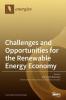 Challenges and Opportunities for the Renewable Energy Economy