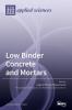 Low Binder Concrete and Mortars