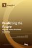 Predicting the Future: Big Data and Machine Learning