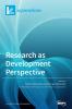 Research as Development Perspective