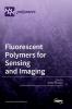 Fluorescent polymers for sensing and imaging