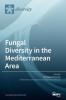 Fungal Diversity in the Mediterranean Area