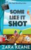 Some Like It Shot (Movie Club Mysteries Book 6)